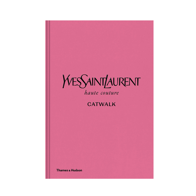 Книга YVES SAINT LAURENT CATWALK: THE COMPLETE HAUTE COUTURE COLLECTIONS 1962-2002 Книга YVES SAINT LAURENT CATWALK: THE COMPLETE HAUTE COUTURE COLLECTIONS 1962-2002 в Тюмени | Loft Concept