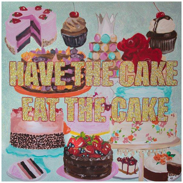 Картина Have the Cake Eat the Cake Мульти Картина Have the Cake Eat the Cake Мульти в Тюмени | Loft Concept