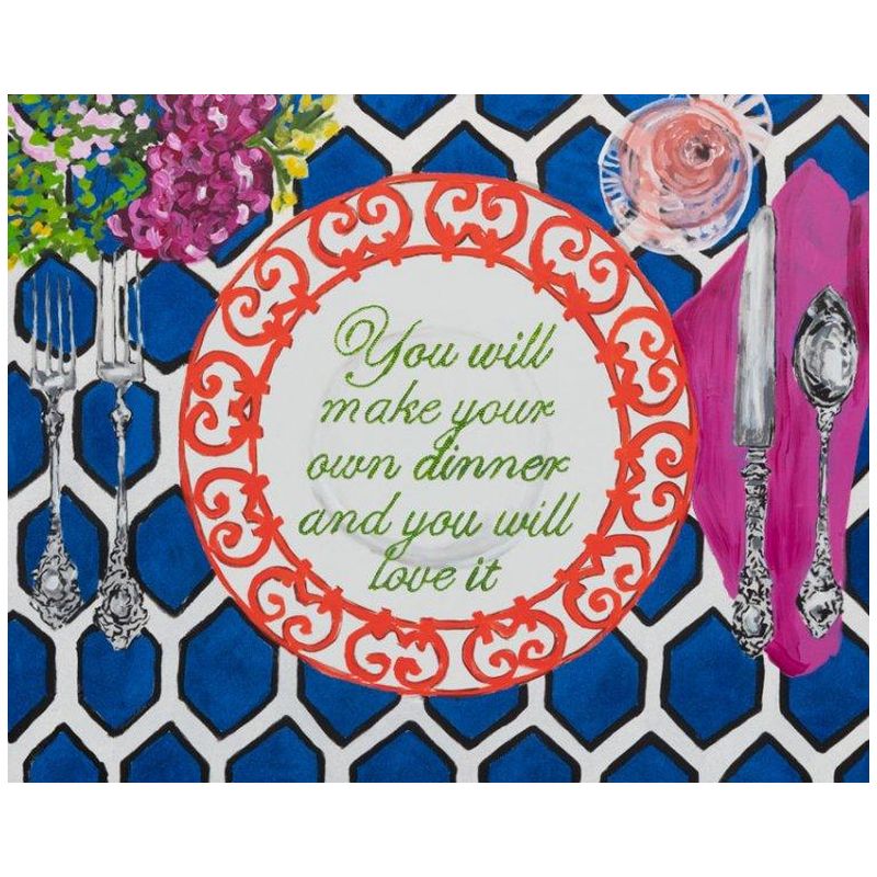 Картина You Will Make Your Own Dinner and You Will Love It Мульти Картина You Will Make Your Own Dinner and You Will Love It Мульти в Тюмени | Loft Concept