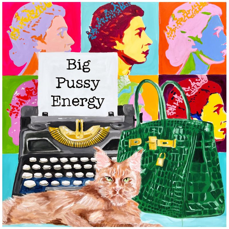 Картина Big Pussy Energy Мульти Картина Big Pussy Energy Мульти в Тюмени | Loft Concept
