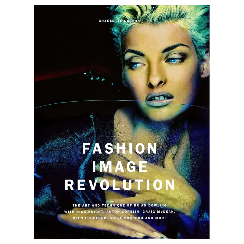 Книга Fashion Image Revolution Книга Fashion Image Revolution в Тюмени | Loft Concept