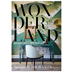  Книга дизайн интерьра от Саммер Торнтон Wonderland Thornton, Summer варинант исполнения - 1 | Loft Concept в Тюмени