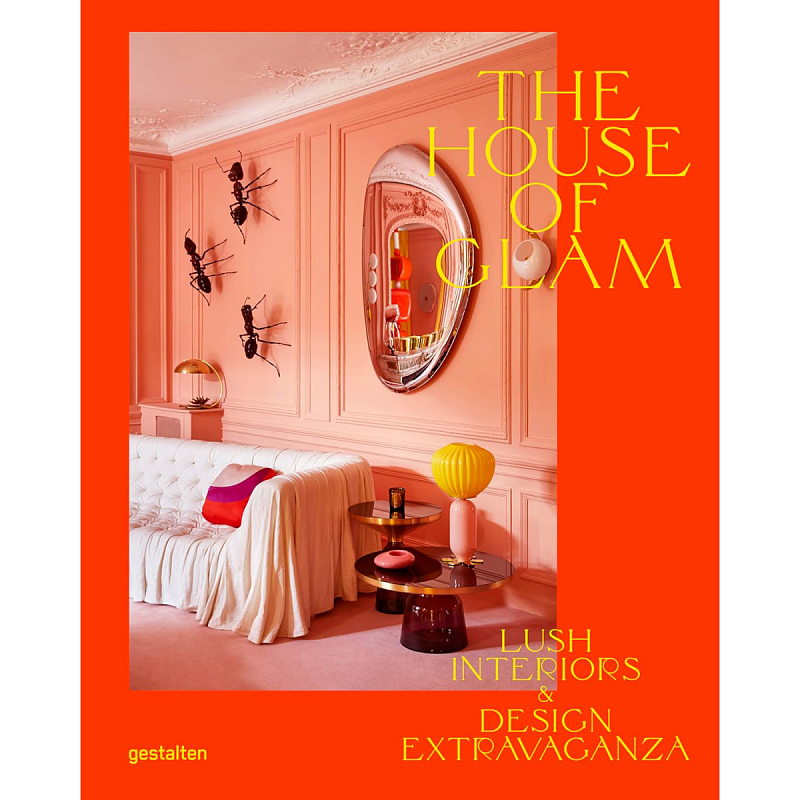 The House of Glam: Lush Interiors and Design Extravaganza Оранжевый The House of Glam: Lush Interiors and Design Extravaganza Оранжевый в Тюмени | Loft Concept