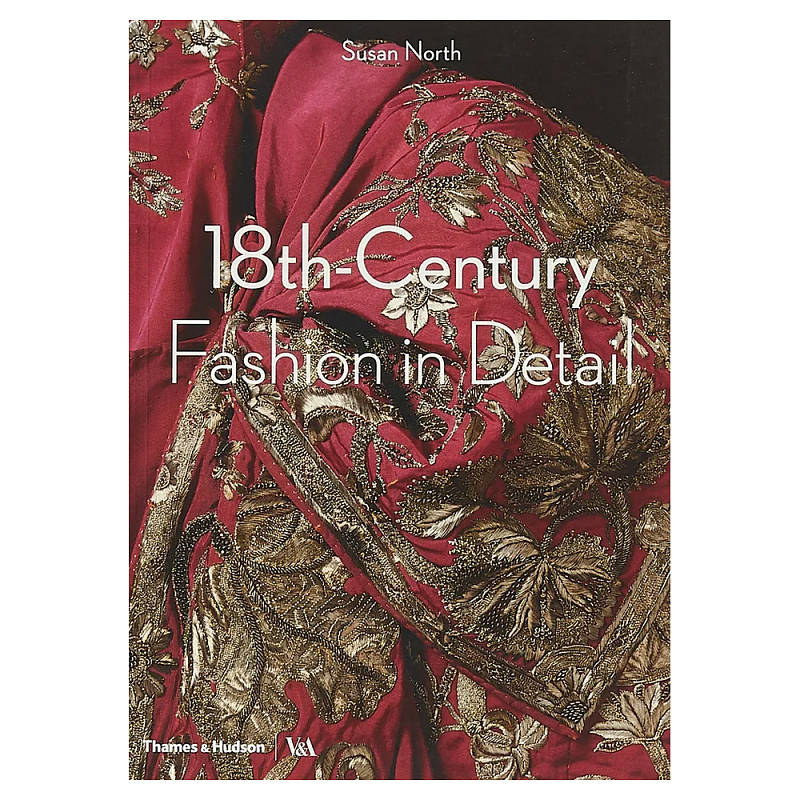 Коллекция моды Музея Виктории и Альберта 18th-Century Fashion in Detail  в Тюмени | Loft Concept 