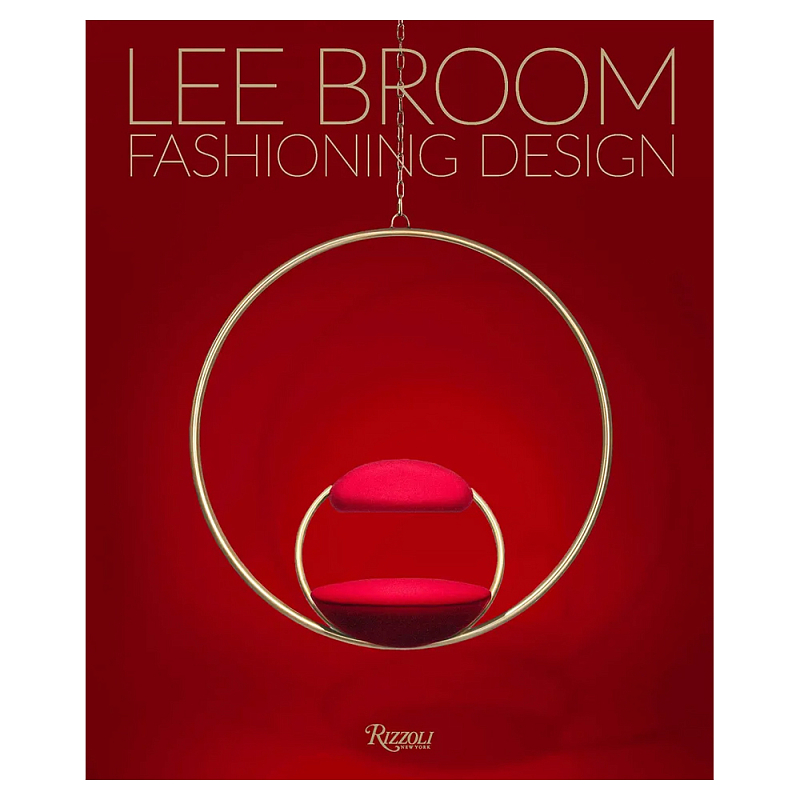 Иллюстрированная монография дизайнера Ли Брума Fashioning Design: Lee Broom  в Тюмени | Loft Concept 