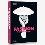 Fashion: The Whole Story Revised edition варинант исполнения - 1 | Loft Concept в Тюмени