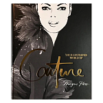 Megan Hess. The Illustrated World of Couture варинант исполнения - 1 | Loft Concept в Тюмени