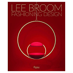 Иллюстрированная монография дизайнера Ли Брума Fashioning Design: Lee Broom варинант исполнения - 1 | Loft Concept в Тюмени