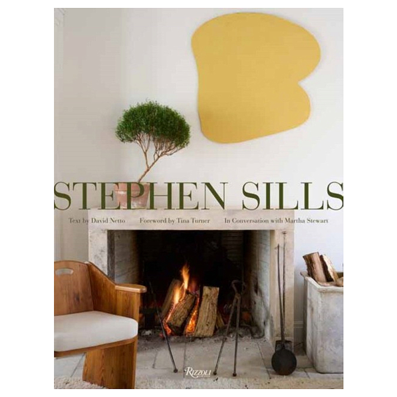 Книга Stephen Sills: A Vision for Design Stills, Stephen Netto, David Книга Stephen Sills: A Vision for Design Stills, Stephen Netto, David в Тюмени | Loft Concept