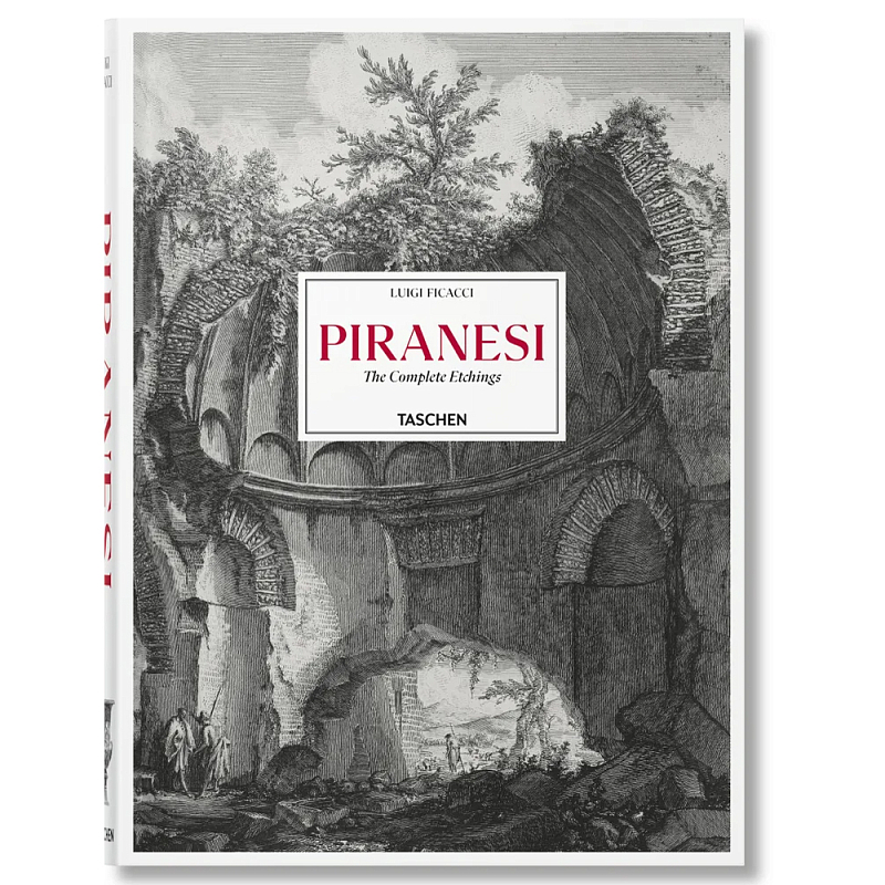 Книга Piranesi. The Complete Etchings XL Книга Piranesi. The Complete Etchings XL в Тюмени | Loft Concept